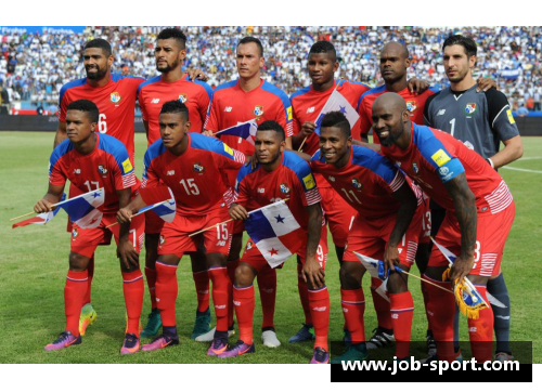 巴拿马足球2018:球员风采与比赛精彩回顾 巴拿马足球2018:球员风采与比赛精彩回顾